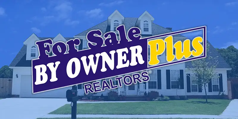For Sale by Owner PLUS REALTORS